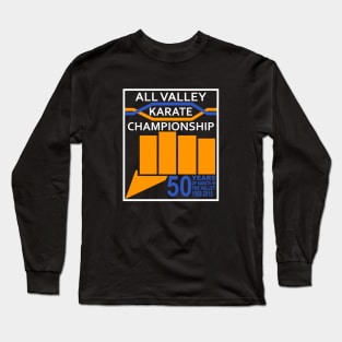 All Valley Karate Championship 50th Anniversay Long Sleeve T-Shirt